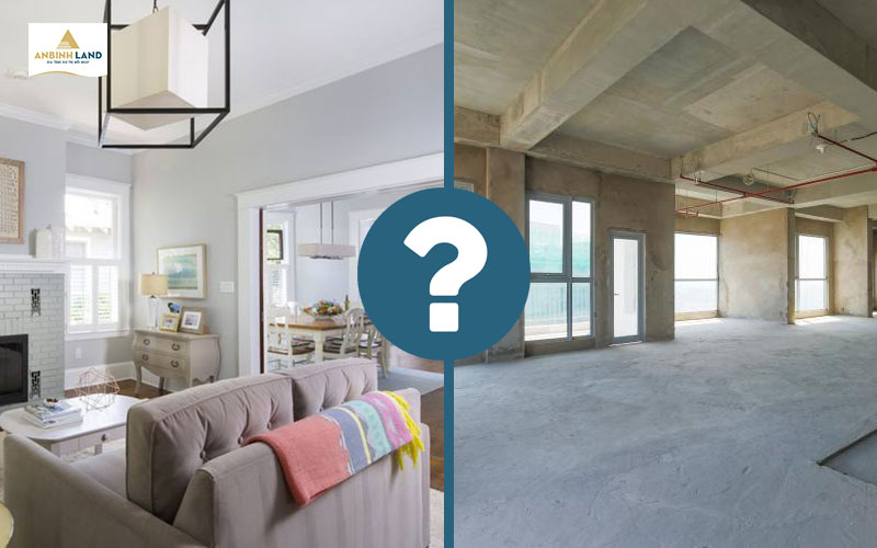 Nên mua căn hộ thô hay căn hộ hoàn thiện nội thất?